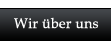 Wir &uuml;ber uns